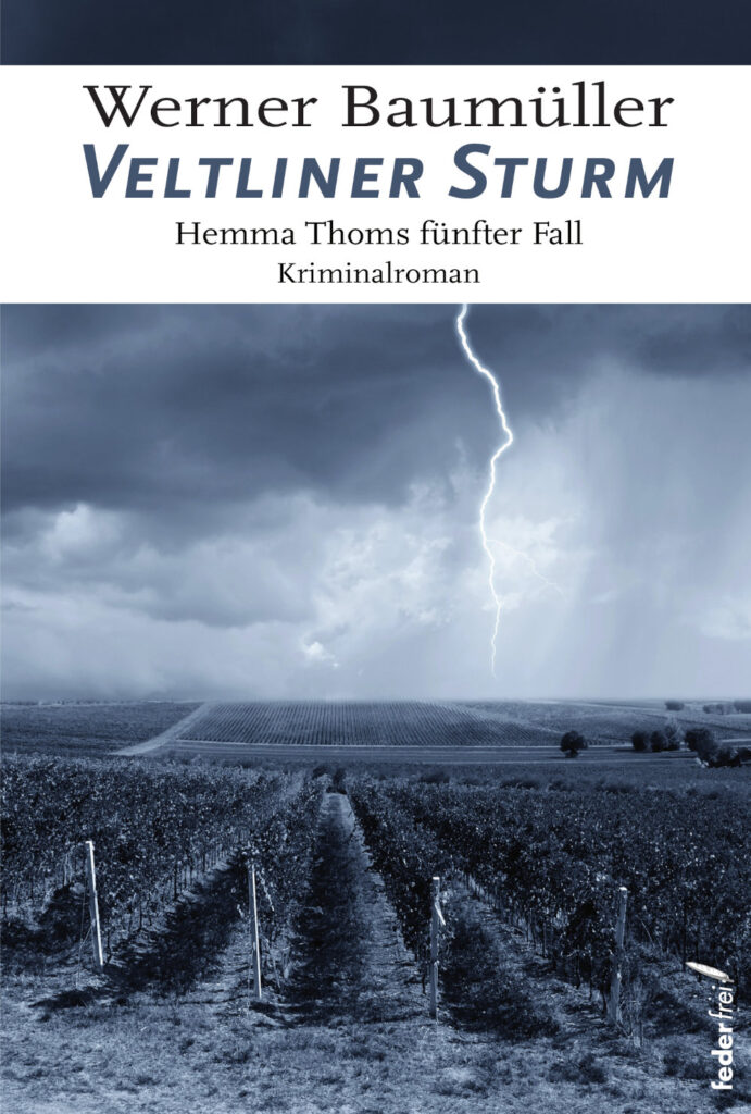 „Veltliner Sturm“ von Werner Baumüller. Cover: © Federfrei Verlag